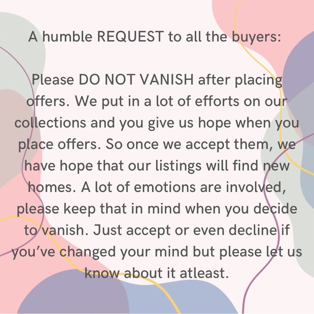 Requesting all buyers to either accept or decline the offers - Picture 1 of 1